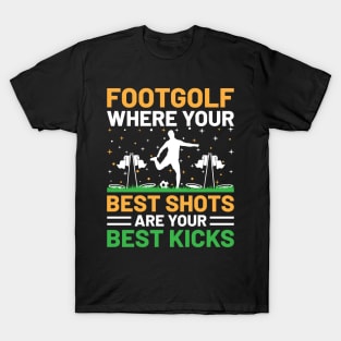 Footgolf Player Foot Golf Playing Footgolfers Footgolfing T-Shirt